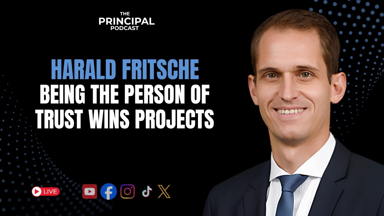Harald Fritsche: Being the Person of Trust Wins Projects