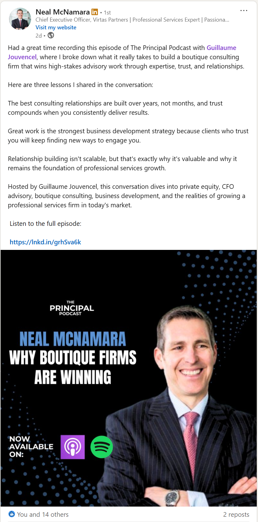 Neal McNamara, CEO of Virtas Partners, LinkedIn post about his episode of The Principal Podcast